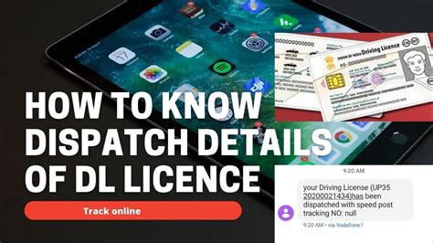 How do I know the dispatch status of my Driving Licence to my cur